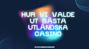 Spela på Utländska Casino En Komplett Guide 543920174