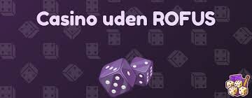Bedste Casinoer uden ROFUS 2026 – Din Guide til Spil uden Begrænsninger